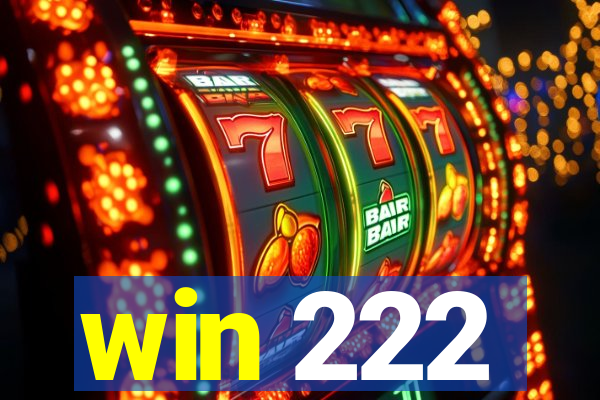 win 222